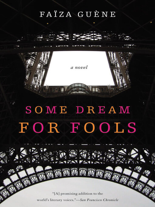 Title details for Some Dream for Fools by Faïza Guène - Available
